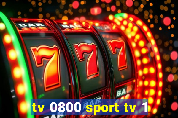 tv 0800 sport tv 1